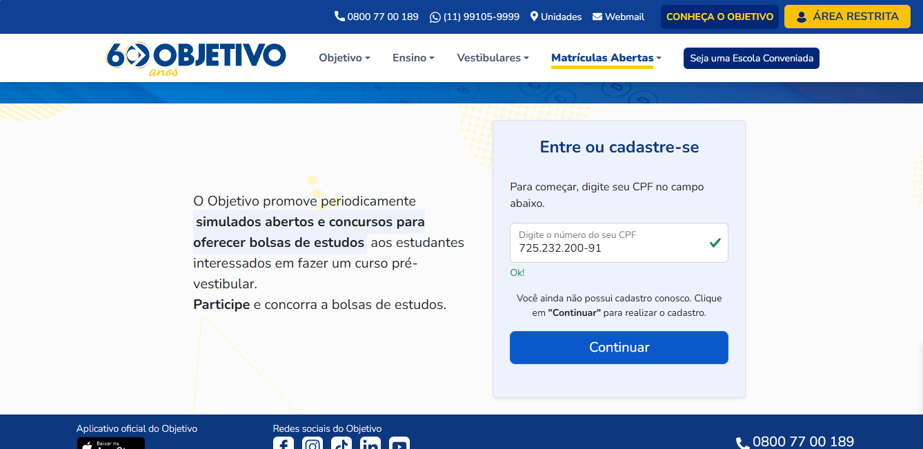 Tela atual identificando um CPF ainda não cadastrado e orientando o usuário a continuar o cadastro